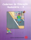 Cadernos De Educaçao Rodoviaria-4