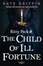 Kitty Peck and the Child of Ill-Fortune