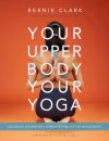 Your Upper Body, Your Yoga