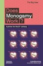 Does Monogamy Work?