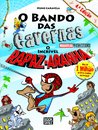 O Bando das Cavernas 45: O Incrível Rapaz-Aranha