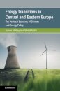Energy Transitions in Central and Eastern Europe