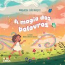 A Magia das Palavras