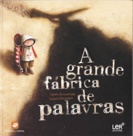 A Grande Fábrica de Palavras