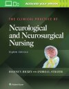 The Clinical Practice of Neurological and Neurosurgical Nursing