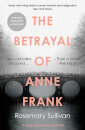 The Betrayal Of Anne Frank