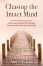 Chasing the Intact Mind