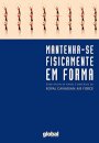 Mantenha-Se Fisicamente Em Forma