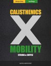 Calisthenics & Mobility