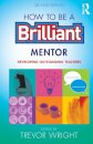 How to be a Brilliant Mentor