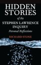 Hidden Stories of the Stephen Lawrence Inquiry