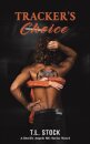 Tracker's Choice