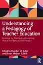 Understanding a Pedagogy of Teacher Education
