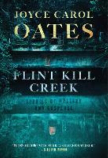 Flint Kill Creek - Stories of Mystery and Suspense