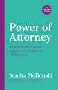Power of Attorney:  The One-Stop Guide