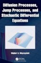 Diffusion Processes, Jump Processes, and Stochastic Differential Equations