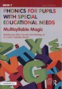 Phonics for Pupils with Special Educational Needs Book 7: Multisyllable Magic