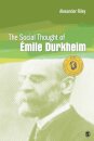The Social Thought of Emile Durkheim