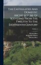 The Castellated And Domestic Architecture Of Scotland From The Twelfth To The Eighteenth Century; Volume 3