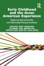 Early Childhood and the Asian American Experience