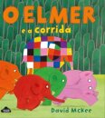O Elmer E A Corrida