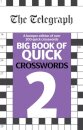 The Telegraph Big Book of Quick Crosswords 2