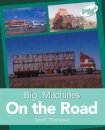 Big Machines On the Road