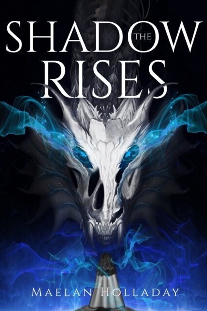 The Shadow Rises