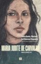 Obras Completas de Maria Judite de Carvalho - vol. I - Tanta Gente, Mariana - As Palavras Poupadas