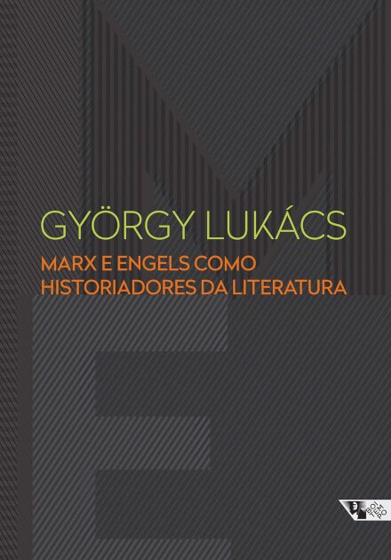 Marx E Engels Como Historiadores Da Literatura