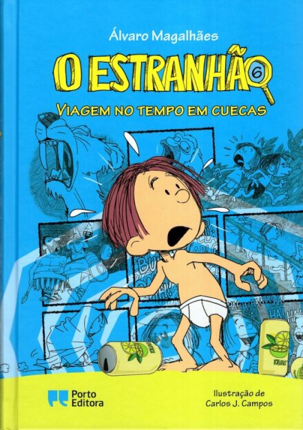 O Estranhão - Viagem no tempo em cuecas
