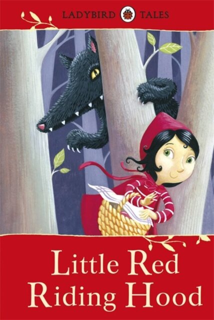 Ladybird Tales:Little Red Riding Hood