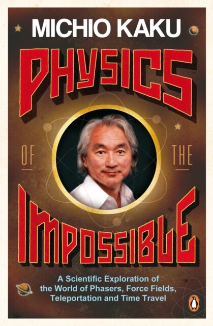 Physics Of The Impossible