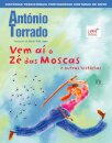 Vem Aí o Zé das Moscas e Outras História