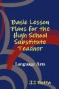 Basic Lesson Plans for the High School Substitute Teacher