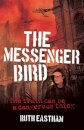 The Messenger Bird