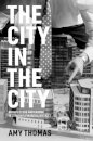 The City in the City