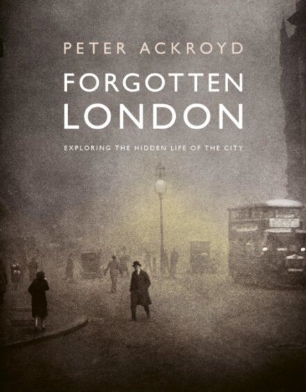 Forgotten London