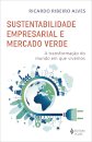 Sustentabilidade Empresarial E Mercado Verde