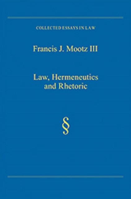 Law, Hermeneutics and Rhetoric