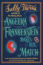Angelika Frankenstein Makes Her Match