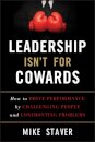 Leadership Isn't For Cowards