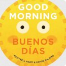 Good Morning Buenos Días