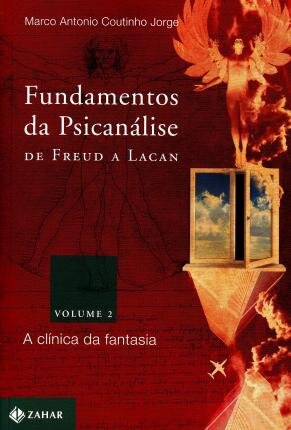 Fundamentos Da Psicanálise De Freud A Lacan 2