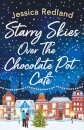 Starry Skies Over The Chocolate Pot Cafe
