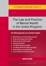 A Straightforward Guide to the Law and Practice of Mental Health in the UK