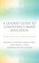 A Leader's Guide to Competency-Based Education