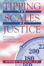 Tipping the Scales of Justice