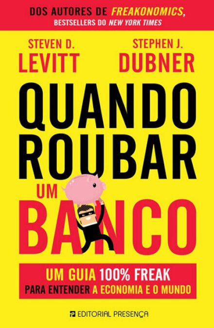 Quando Roubar Um Banco