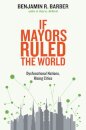 If Mayors Ruled The World